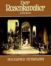 Cover of: Der Rosenkavalier in Full Score by Richard Strauss