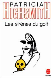 Cover of: Les Sirènes du golf by Patricia Highsmith, Emmanuelle de Lesseps