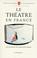 Cover of: Le Théâtre en France