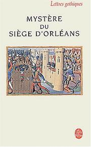 Cover of: Le mystere du siege d'orleans