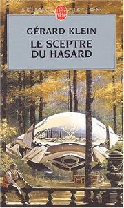 Cover of: Le Sceptre du hasard by Gérard Klein, Gérard Klein