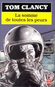 Cover of: La somme de toutes les peurs by 