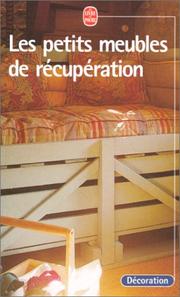 Cover of: Les Petits Meubles de récupération