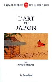 Cover of: L'art du Japon by Miyeko Murase