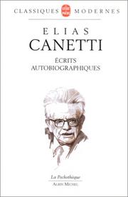 Cover of: Ecrits autobiographiques by Elias Canetti