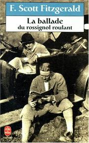 Cover of: La ballade du rossignol roulant by F. Scott Fitzgerald