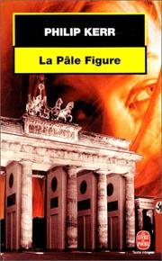 Cover of: La pâle figure by Philip Kerr