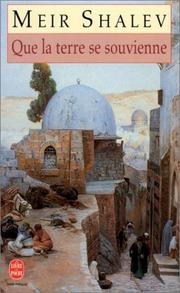 Cover of: Que la terre se souvienne by Meir Shalev