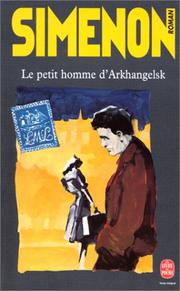 Cover of: Le Petit Homme D'Arkhangelsk by Georges Simenon