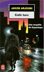 Cover of: Café Turc : Une enquête de Kayankaya