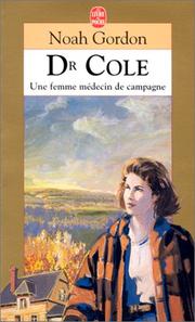 Cover of: Dr Cole by Noah Gordon, Pierre Grammont