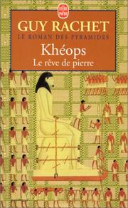 Cover of: Kheops Et Le Reve De Pierre by Guy Rachet