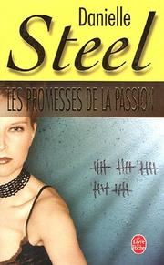 Cover of: Les Promesses de la passion by Danielle Steel