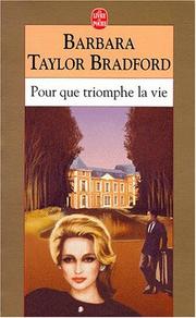 Cover of: Triomphe La Vie by Barbara Taylor Bradford