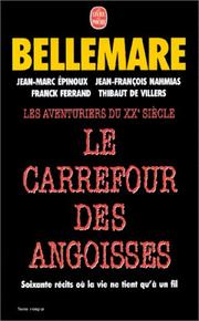 Cover of: Carrefour DES Angoisses by Bellemare