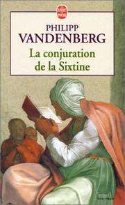Cover of: La Conjuration de la Sixtine by Philipp Vandenberg