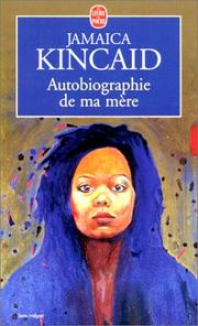 Cover of: Autobiographie de ma mère by Jamaica Kincaid