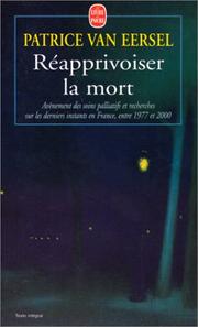 Cover of: Réapprivoiser la mort by Patrice Van Eersel