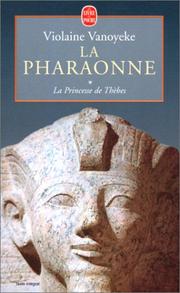 Cover of: La Pharaonne T1: a Princesse de Thèbes