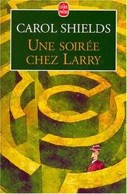 Cover of: Une Soirée chez Larry by Carol Shields