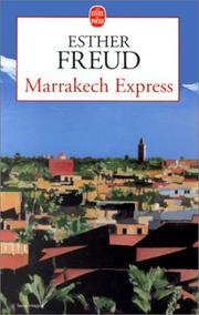 Cover of: Marrakech express by Esther Freud