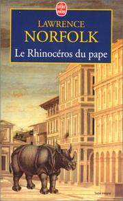 Cover of: Le rhinocéros du pape by Lawrence Norfolk