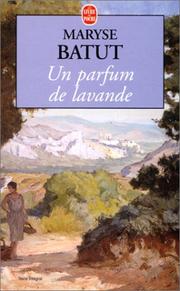 Cover of: Un parfum de lavande