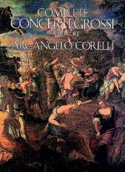 Complete Concerti Grossi in Full Score by Arcangelo Corelli