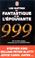 Cover of: 999, le livre du millénaire des maîtres du fantastique