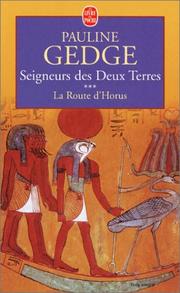 Cover of: Seigneurs des deux terres, tome 3  by Pauline Gedge