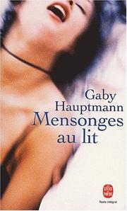Cover of: Mensonges au lit by Gaby Hauptmann