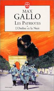 Cover of: Les Patriotes, tome 1  by Max Gallo