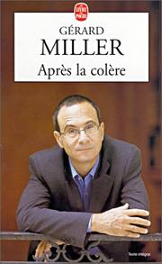 Cover of: Aprés la colére by Gérard Miller