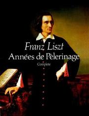Cover of: Annees de Pelerinage, Complete