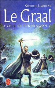 Cover of: Le Cycle de Pendragon, tome 5  by Stephen R. Lawhead, Luc Carissimo