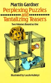 Perplexing Puzzles and Tantalizing Teasers by Martin Gardner