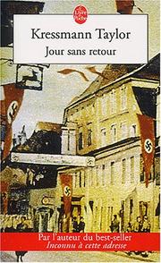 Cover of: Jour sans retour by Kathrine Kressmann Taylor