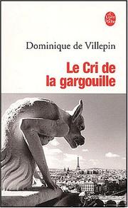 Cover of: Le Cri de la gargouille