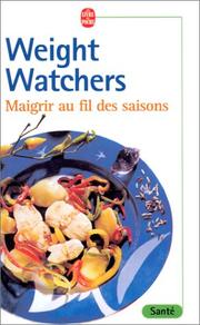 Cover of: Maigrir au fil des saisons by Weight Watchers