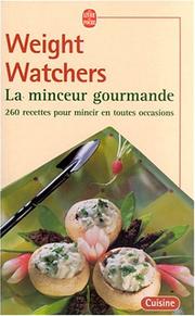 Cover of: La Minceur gourmande  by Weight Watchers