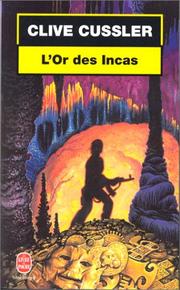 Cover of: L'or des Incas by Clive Cussler