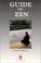 Cover of: Guide du zen