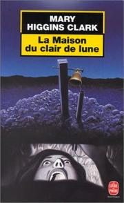 Cover of: La Maison Du Clair De Lune
