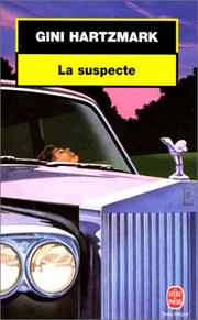 Cover of: La suspecte by Gini Hartzmark