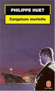 Cover of: Cargaison mortelle