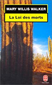 Cover of: La Loi des morts by Mary Willis Walker
