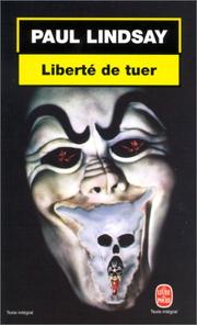 Cover of: Liberté de tuer