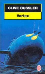 Cover of: Vortex by Clive Cussler, Clive Cussler