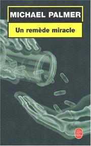 Cover of: Remède miracle by Michael Palmer