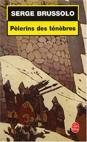 Cover of: Pélerins des ténèbres